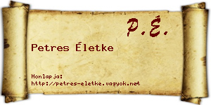 Petres Életke névjegykártya